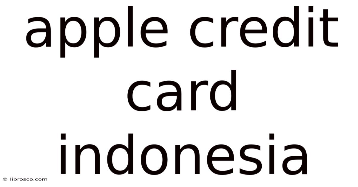 Apple Credit Card Indonesia