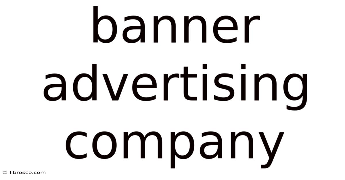 Banner Advertising Company Banner Advertising Company