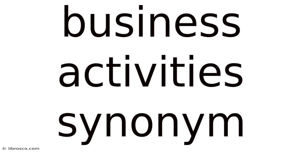 Business Activities Synonym Business Activities Synonym
