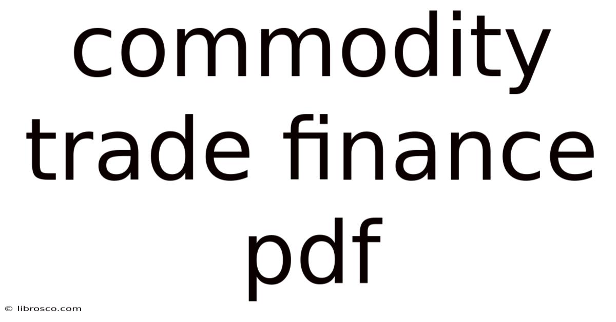 Commodity Trade Finance Pdf Commodity Trade Finance Pdf
