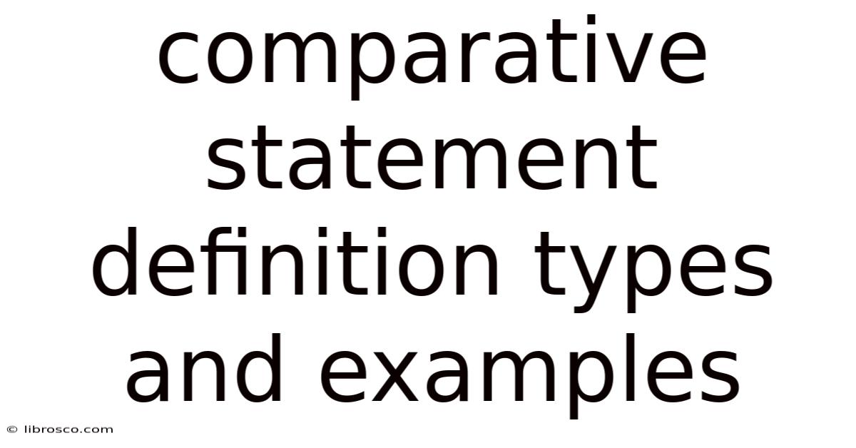 Comparative Statement Definition Types And Examples Comparative Statement Definition Types And Examples