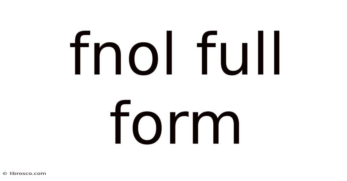 Fnol Full Form Fnol Full Form