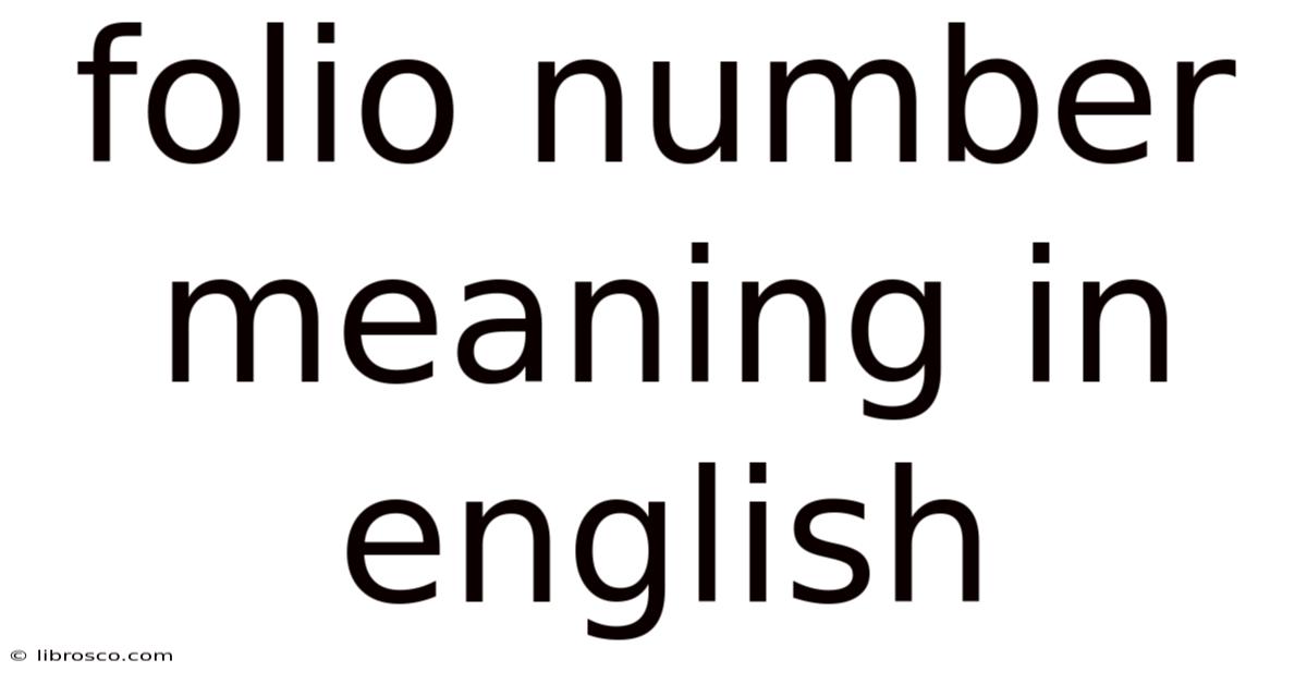 Folio Number Meaning In English Folio Number Meaning In English