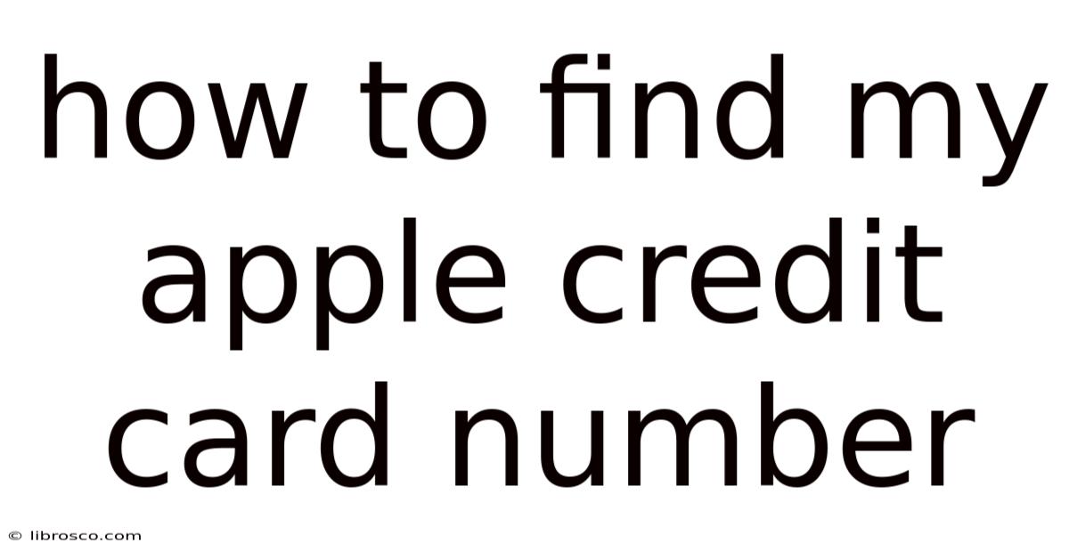 How To Find My Apple Credit Card Number How To Find My Apple Credit Card Number