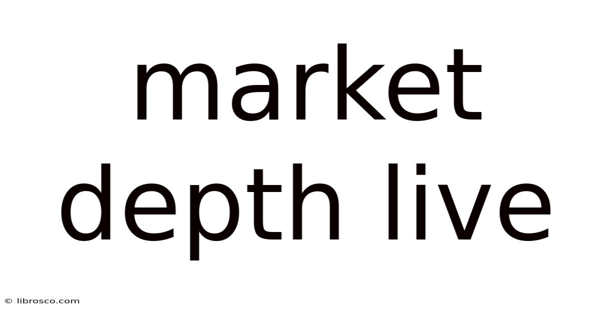 Market Depth Live Market Depth Live