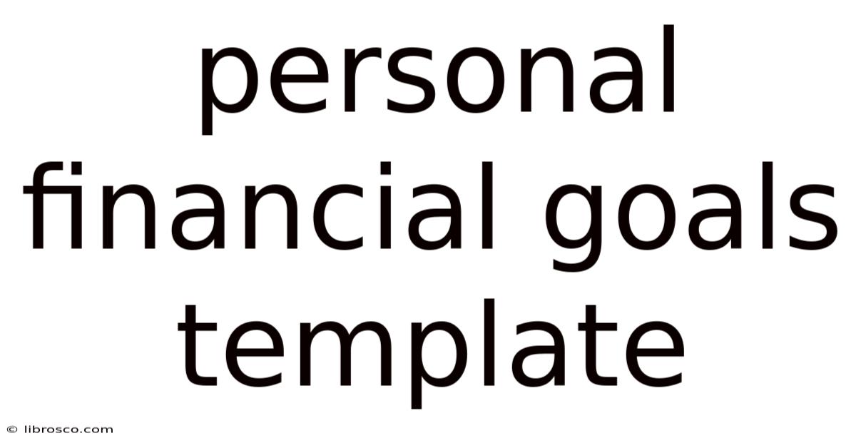 Personal Financial Goals Template Personal Financial Goals Template