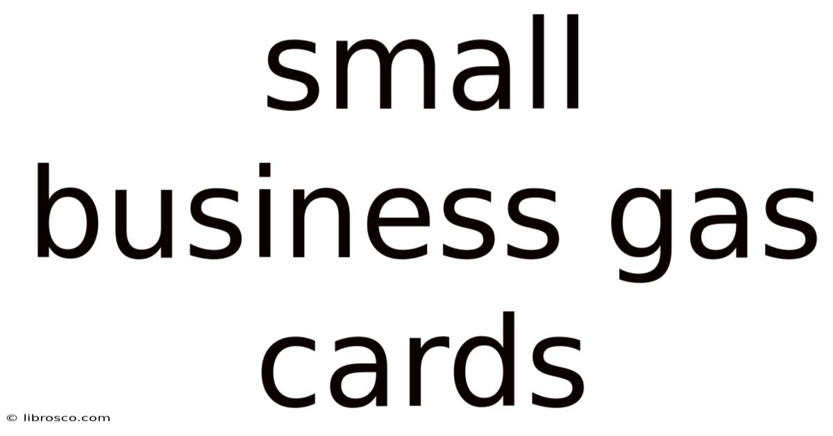 Small Business Gas Cards Small Business Gas Cards