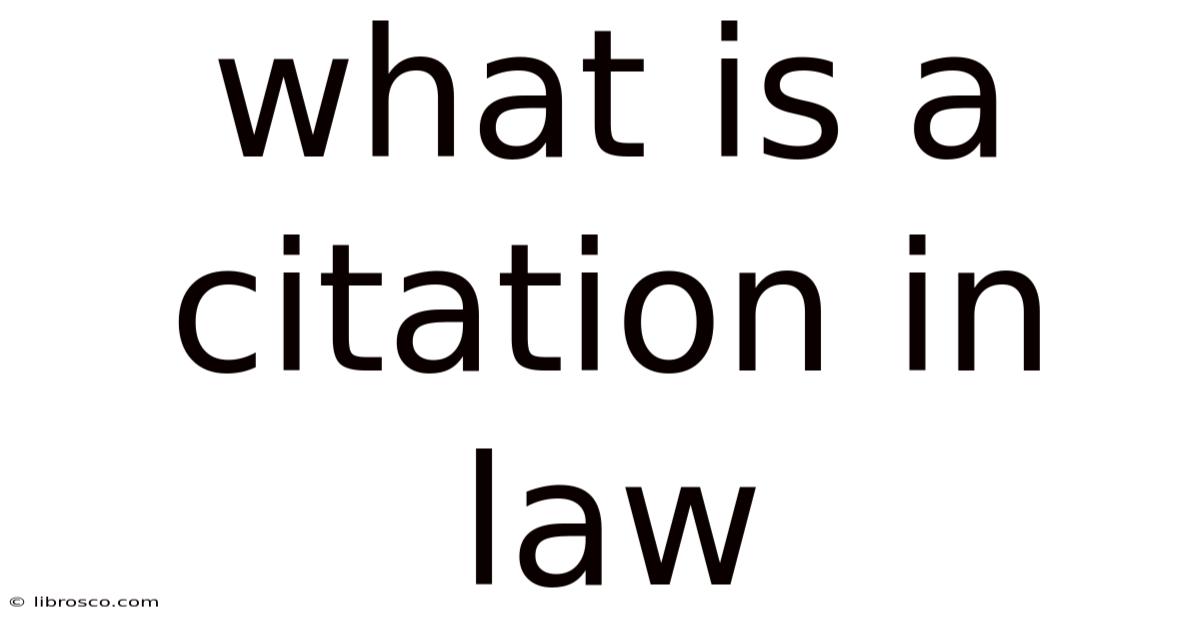 What Is A Citation In Law What Is A Citation In Law