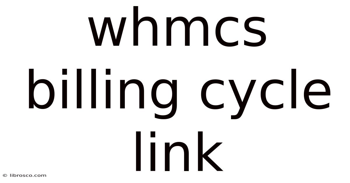 Whmcs Billing Cycle Link